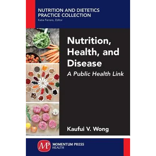 Nutrition, Health, and Disease: A Public Health Link