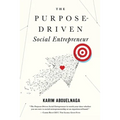 The Purpose-Driven Social Entrepreneur