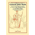 Memoir and Official Correspondence of General John Stark, with Notices of Several Other Officers of the Revolution; Also, a Biography of Capt. Phineha