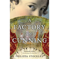 A Factory of Cunning