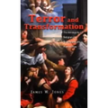 Terror and Transformation: The Ambiguity of Religion in Psychoanalytic Perspective