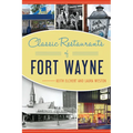 Classic Restaurants of Fort Wayne