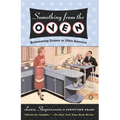Something from the Oven: Reinventing Dinner in 1950s America