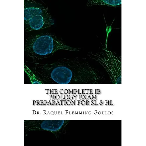 The Complete IB Biology Exam Preparation for SL & HL