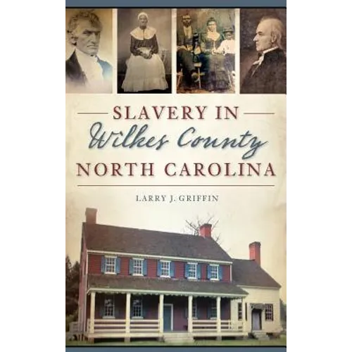 Slavery in Wilkes County, North Carolina