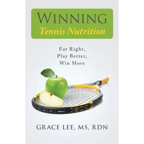 Winning Tennis Nutrition