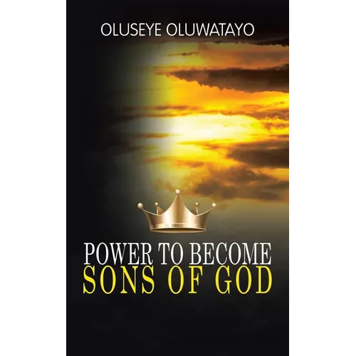 Power to Become Sons of God