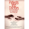 Patients and Doctors: Life-Changing Stories from Primary Care