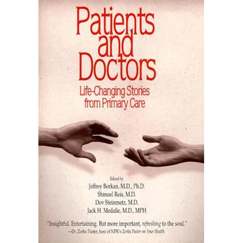 Patients and Doctors: Life-Changing Stories from Primary Care