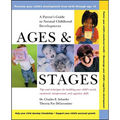 Ages and Stages: A Parent's Guide to Normal Childhood Development