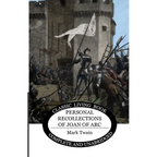 Personal Recollections of Joan of Arc