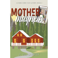 Mother Mayhem