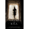 Cause to Kill (An Avery Black Mystery-Book 1)
