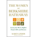 The Women of Berkshire Hathaway: Lessons from Warren Buffett's Female Ceos and Directors