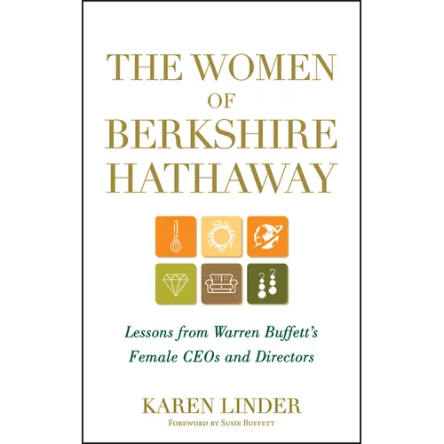 The Women of Berkshire Hathaway: Lessons from Warren Buffett's Female Ceos and Directors