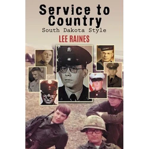 Service to Country: South Dakota Style