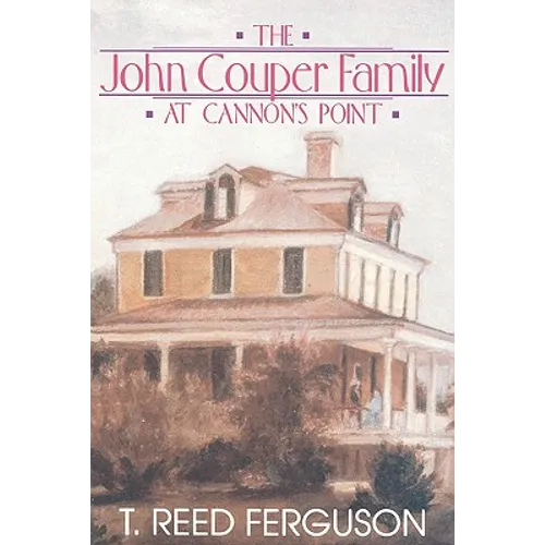 John Couper Family Cannon's Point