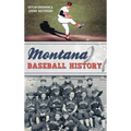 Montana Baseball History