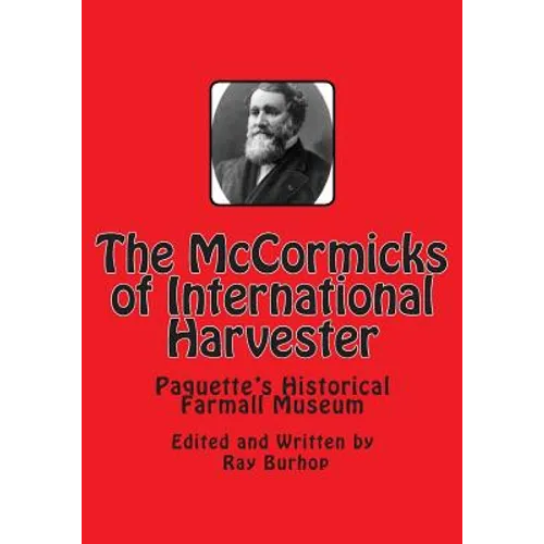 The McCormicks of International Harvester