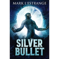 Silver Bullet