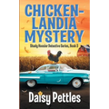 Chickenlandia Mystery