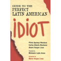 Guide to the Perfect Latin American Idiot