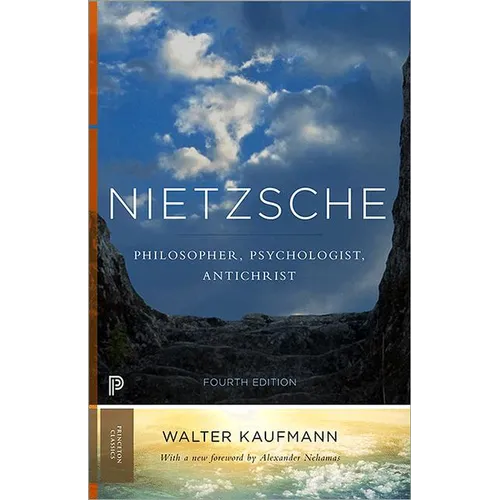 Nietzsche: Philosopher, Psychologist, Antichrist