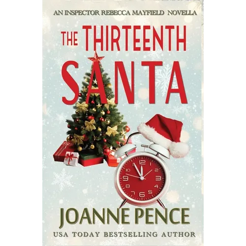 The Thirteenth Santa - A Novella: An Inspector Rebecca Mayfield Mystery