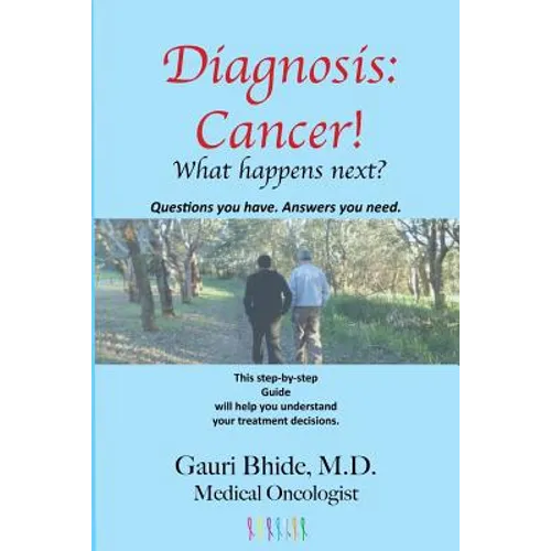 Diagnosis Cancer!: What happens next?
