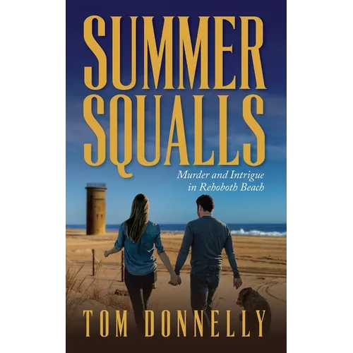 Summer Squalls: Murder and Romance in Rehoboth Beach