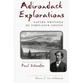 Adirondack Explorations: Nature Writings of Verplanck Colvin