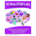 50 More Stem Labs - Science Experiments for Kids