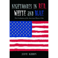 Nightmares in Red, White and Blue: The Evolution of the American Horror Film