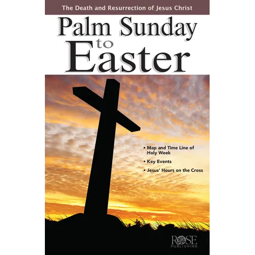Palm Sunday to Easter