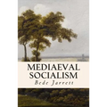 Mediaeval Socialism