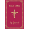 The Roman Ritual: Volume I: Sacraments and Processions