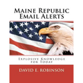 Maine Republic Email Alerts: Exploding Knowledge for Today