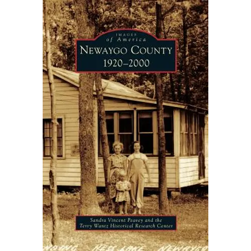 Newaygo County: 1920-2000