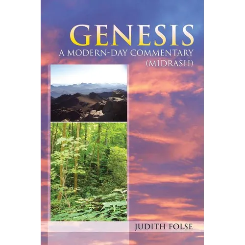 Genesis: A Modern-Day Commentary (Midrash)
