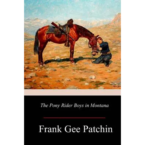 The Pony Rider Boys in Montana