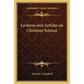 Lectures and Articles on Christian Science
