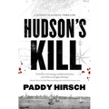 Hudson's Kill: A Justice Flanagan Thriller