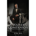 A Waiter's Companion