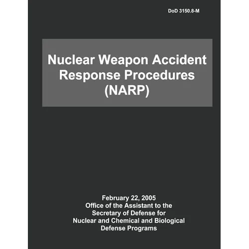 DoD Nuclear Weapon Accident Response Procedures (NARP)