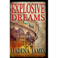 Explosive Dreams