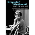 Krzysztof Kieślowski: Interviews