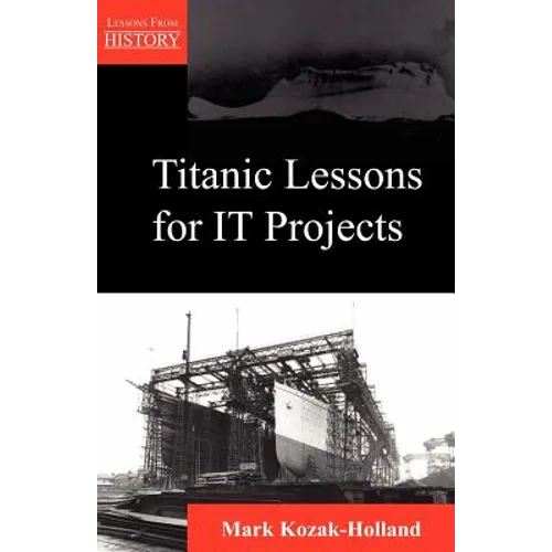 Titanic Lessons for It Projects