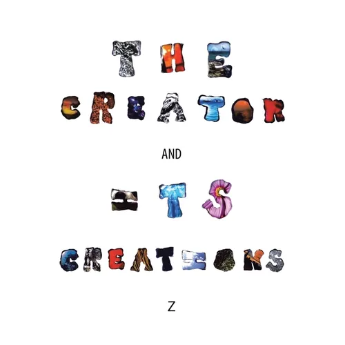 The Creator and Its Creations