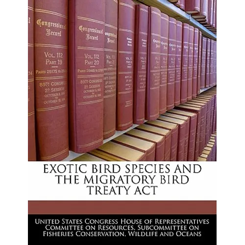 Exotic Bird Species and the Migratory Bird Treaty ACT
