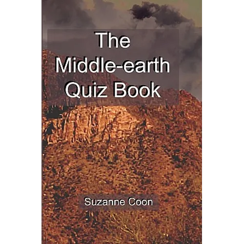 The Middle-earth Quiz Book